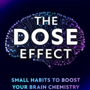 The DOSE Effect