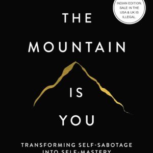 The Mountain Is You